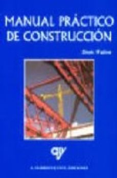 Descargar Y Leer MANUAL PRACTICO DE CONSTRUCCION Gratis Pdf Online