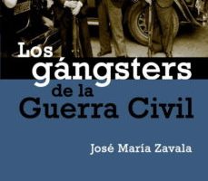 ver LOS GANGSTERS DE LA GUERRA CIVIL online pdf gratis