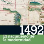 ver 1492: EL NACIMIENTO DE LA MODERNIDAD online pdf gratis