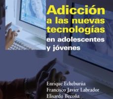 leer ADICCION A LAS NUEVAS TECNOLOGIAS EN ADOLESCENTES Y JOVENES gratis online