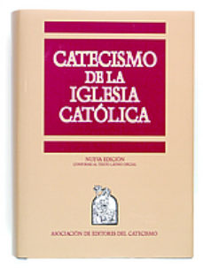 leer CATECISMO DE LA IGLESIA CATOLICA gratis online
