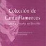 leer COLECCION DE CANTES FLAMENCOS: RECOGIDOS Y ANOTADOS POR DEMOFILO gratis online