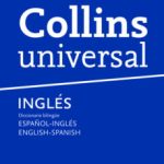 leer COLLINS UNIVERSAL INGLES: DICCIONARIO BILINGUE ESPAÃ‘OL-INGLES/ENG LISH-SPANISH gratis online