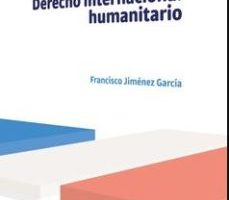 leer CONFLICTOS ARMADOS Y DERECHO INTERNACIONAL HUMANITARIO gratis online