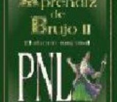 leer EL APRENDIZ DE BRUJO II: PNL gratis online
