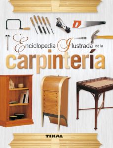 leer ENCICLOPEDIA ILUSTRADA DE LA CARPINTERIA gratis online