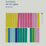 leer ESCUCHAR LA MUSICA DE LOS SIGLOS XX Y XXI gratis online