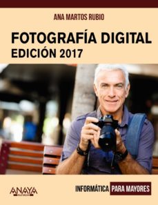 leer FOTOGRAFIA DIGITAL. EDICION 2017 gratis online