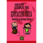 leer JUEGOS PARA EDUCACION FISICA: DESARROLLO DE DESTREZAS BASICAS gratis online