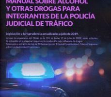 leer MANUAL SOBRE ALCOHOL Y OTRAS DROGAS PARA INTEGRANTES DE LA POLICI A JUDICIAL DE TRAFICO gratis online