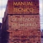 leer MANUAL TECNICO DE SECADO DE MADERAS gratis online