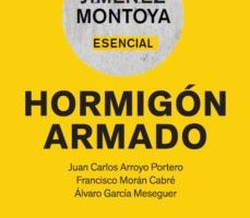 leer MONTOYA-ESENCIAL. HORMIGON ARMADO 16ª EDICION gratis online
