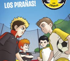 leer NICO: LOS PIRAÑAS DEL FUTBOL 1: ¡DEJAD PASO A LOS PIRAÑAS! gratis online