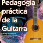 leer PEDAGOGIA PRACTICA DE LA GUITARRA gratis online