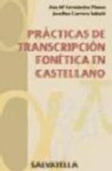 leer PRACTICAS DE TRANSCRIPCION FONETICA EN CASTELLANO gratis online