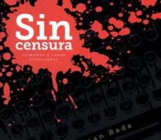 leer SIN CENSURA: CRIMENES Y CASOS SILENCIADOS gratis online