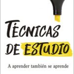 leer TECNICAS DE ESTUDIO: A APRENDER TAMBIEN SE APRENDE gratis online