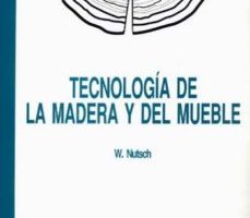 leer TECNOLOGIA DE LA MADERA Y EL MUEBLE gratis online