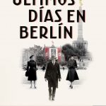 Descargar y leer ULTIMOS DIAS EN BERLIN gratis pdf online