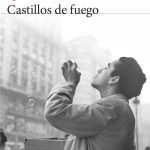 Descargar y leer CASTILLOS DE FUEGO gratis pdf online