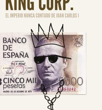 Descargar y leer KING CORP: EL IMPERIO NUNCA CONTADO DE JUAN CARLOS I gratis pdf online